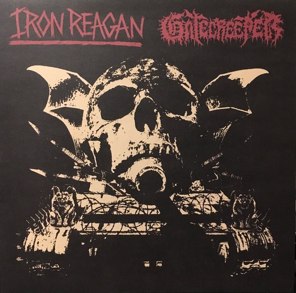 Iron Reagan / Gatecreeper