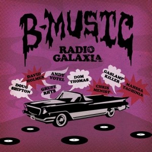 Radio Galaxia B-Music Lp