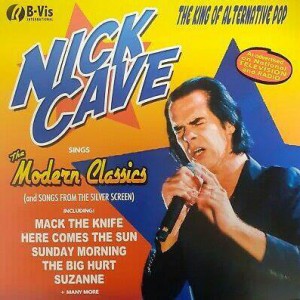 Nick Cave sings the modern classics Lp