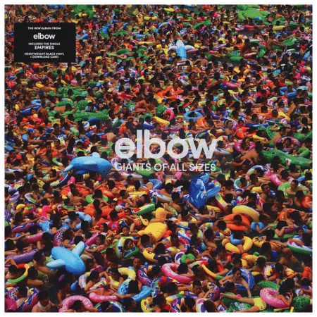 Elbow - Giants of all sizes
