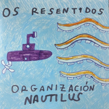 Os Resentidos - Organización Nautilus Lp