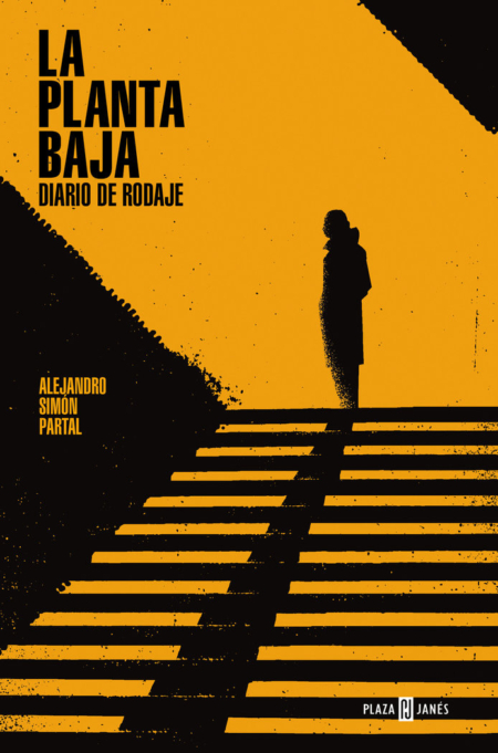 La Planta Baja Diario de Rodaje - Alejandro Simón Partal