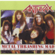 Anthrax - Metal Thrashing Mad at The Arcadia Theatre, Dallas 1987 Lp