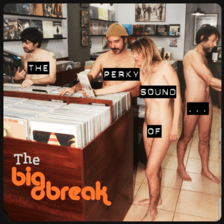 Big Break, The - The Perky Sound of...