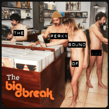 Big Break, The - The Perky Sound of...