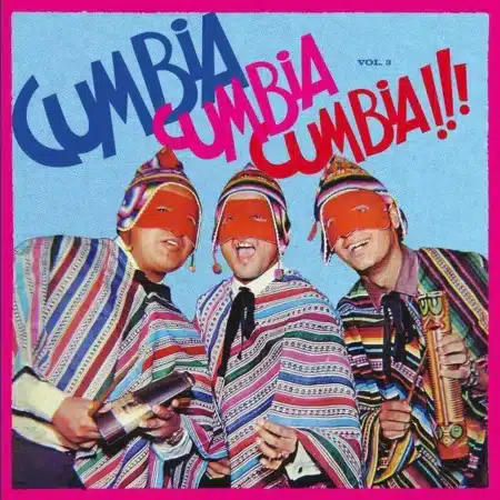 cumbia cumbia cumbia